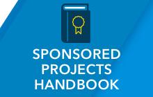 Sponsored Projects Handbook